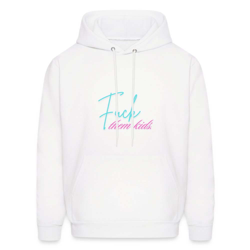 Fuck Them Kids - Men's Hoodie - white