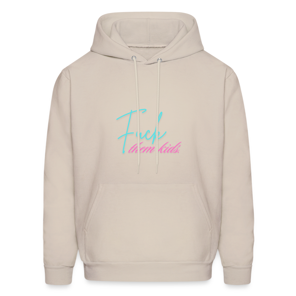 Fuck Them Kids - Men's Hoodie - Sand