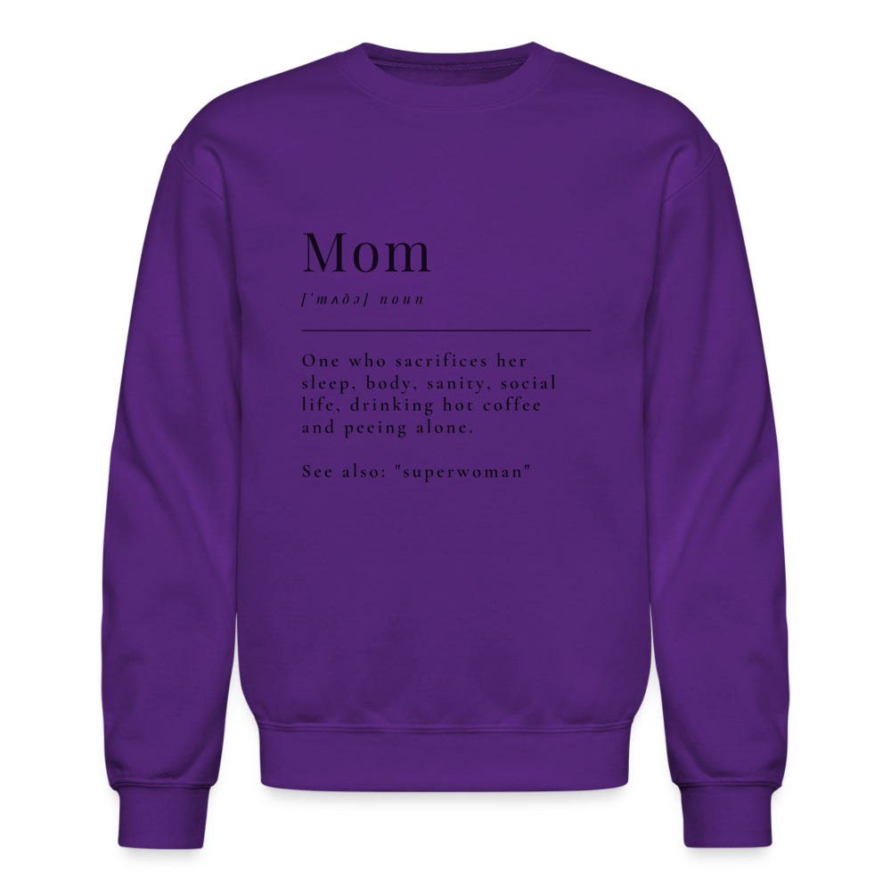 Define Mom -  Crewneck Sweatshirt - purple