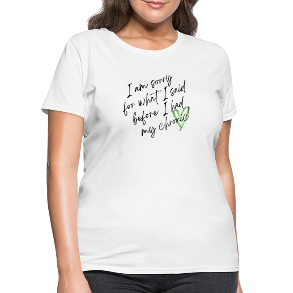 Sorry for what I said - Women's T-Shirt - white