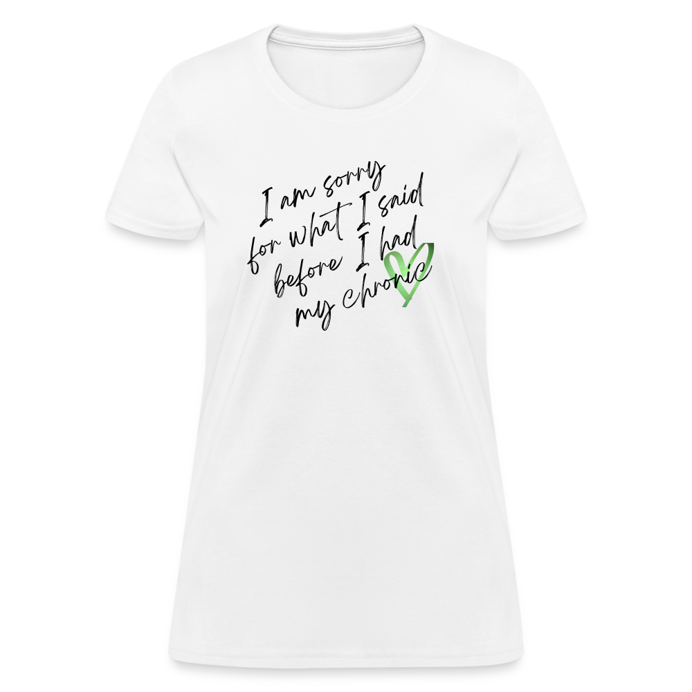 Sorry for what I said - Women's T-Shirt - white