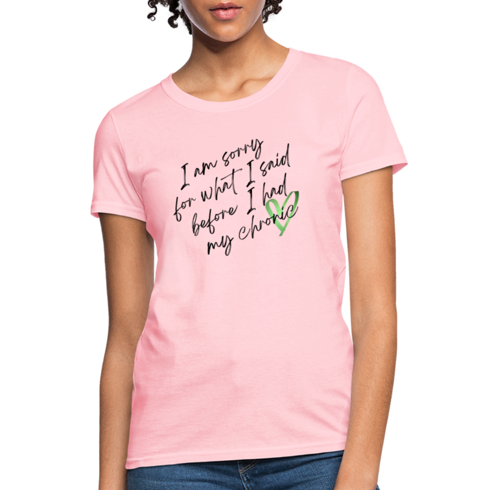 Sorry for what I said - Women's T-Shirt - pink