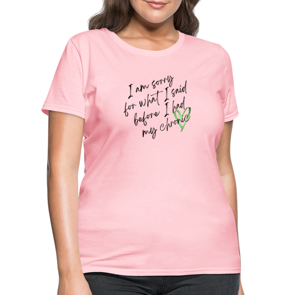 Sorry for what I said - Women's T-Shirt - pink