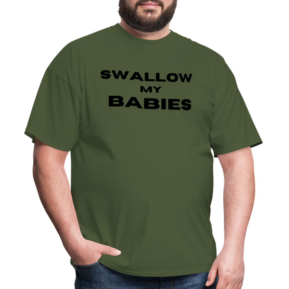 "Swallow My Babies"  - Classic T-Shirt - military green