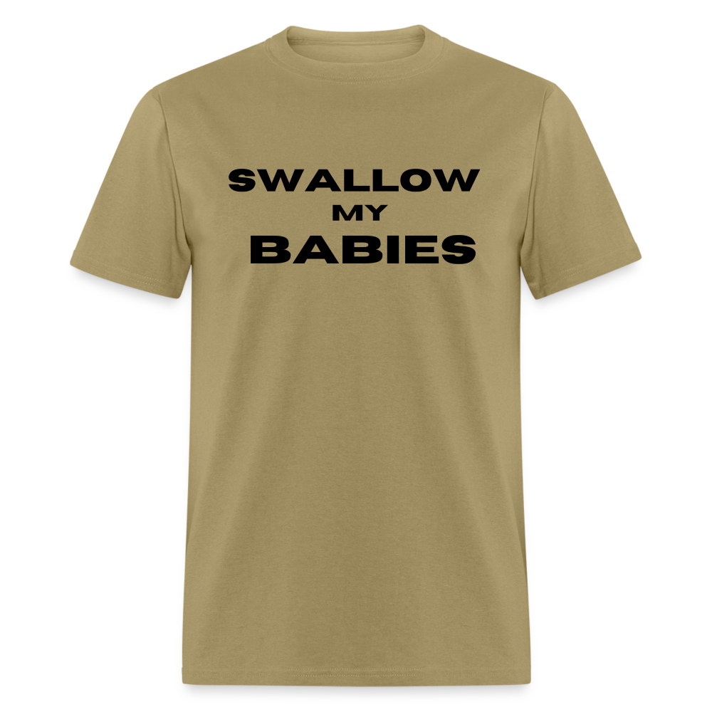 Swallow My Babies - Classic T-Shirt - khaki