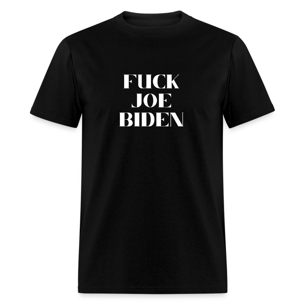 Fuck Joe Biden - Unisex Classic T-Shirt - black