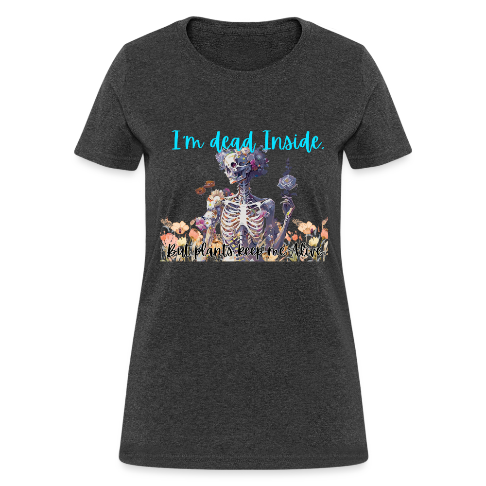 I'm Dead inside - Women's T-Shirt - heather black