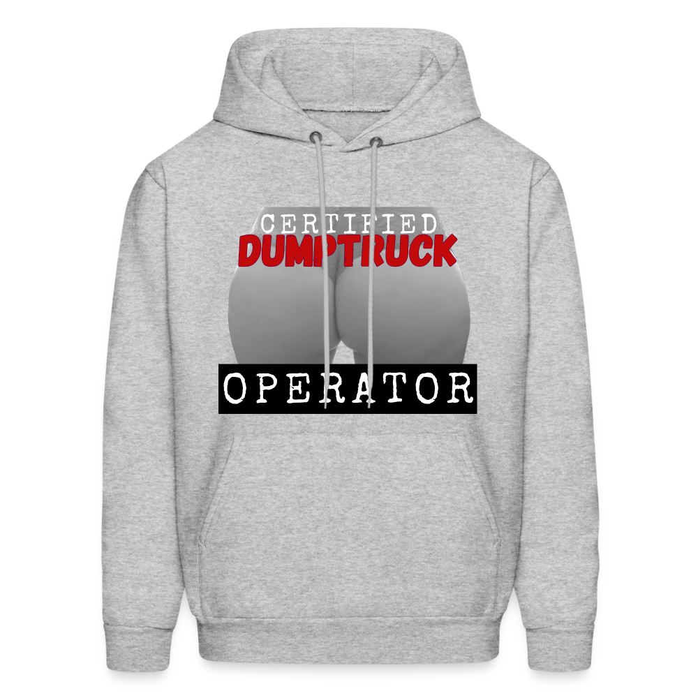 "Certified DUMPTRUCK Operator"  // Natural - Hoodie - heather gray